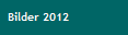 Bilder 2012